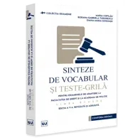 Sinteze de vocabular si teste-grila pentru examenele de admitere la Facultatea de Drept si la Academia de Politie. Limba romana. Editia a V-a,