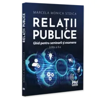 Relații publice. Ghid pentru seminarii și examene. Ediția a II-a