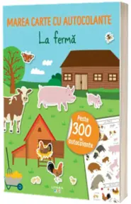 Marea carte cu autocolante. La ferma
