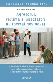Agresorul, victima si spectatorii nu tocmai nevinovati