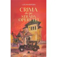 Crima de pe Strada Operetei