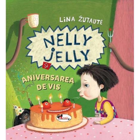 Nelly Jelly si aniversarea de vis
