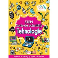 STEM. Carte de activitati: Tehnologie
