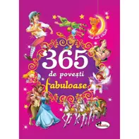 365 de povesti fabuloase