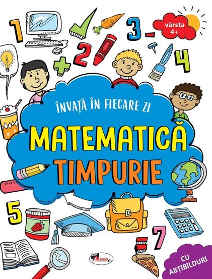Invata in fiecare zi matematica timpurie. 4 ani+