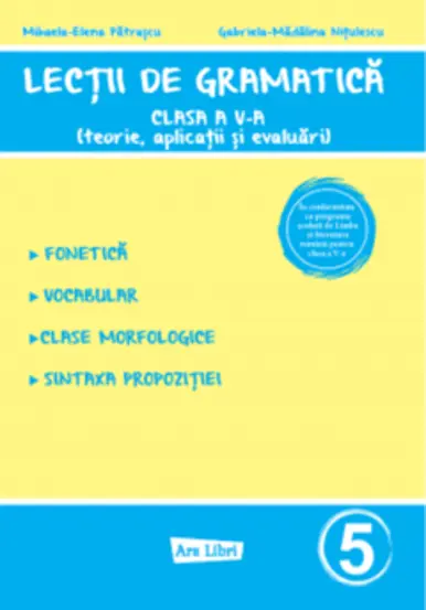 Lectii de gramatica. Clasa a V-a