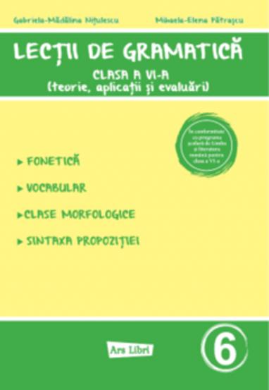 Lectii de gramatica. Clasa a VI-a