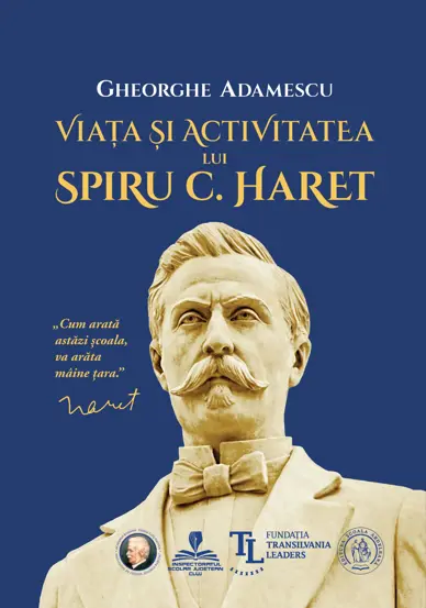 Viata si activitatea lui Spiru C. Haret