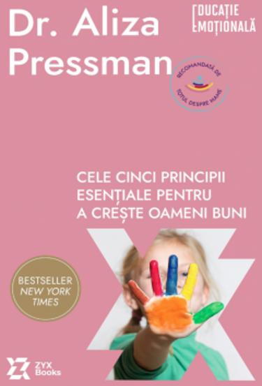 Cele cinci principii esentiale pentru a creste oameni buni
