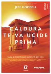 Căldura te va ucide prima