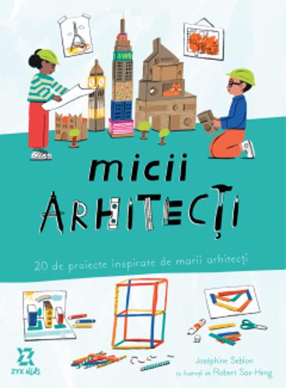 Micii arhitecti