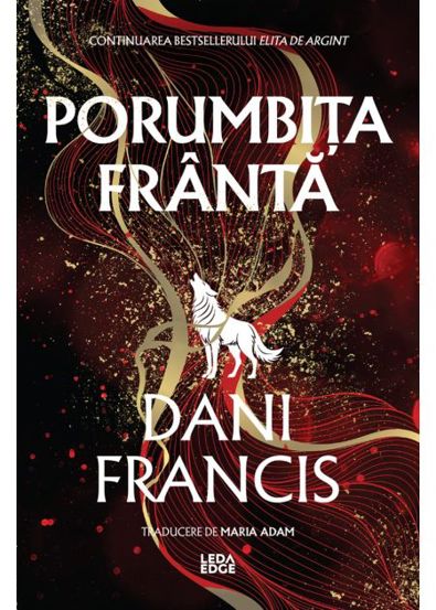  Porumbita Franta. Seria Elita de Argint Vol.2