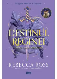 Infruntarea. Seria Destinul reginei Vol.2