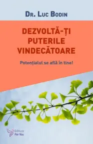 Dezvoltă‑ți puterile vindecătoare