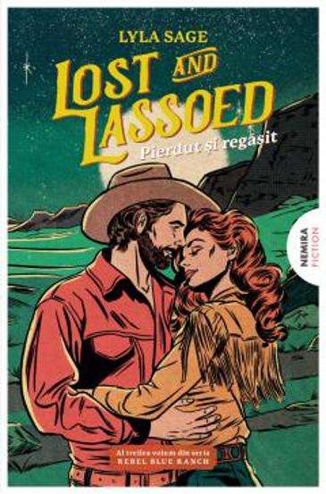 Lost and Lassoed. Pierdut si regasit. Seria Rebel Blue Ranch Vol.3