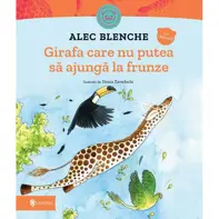 Girafa care nu putea sa ajunga la frunze