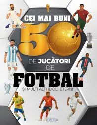 Cei mai buni 50 de jucatori de fotbal