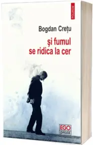 Si fumul se ridica la cer