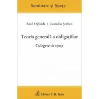 Teoria generală a obligațiilor. Culegere de spețe