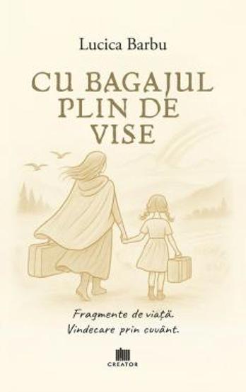 Cu bagajul plin de vise