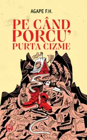Pe cand porcu' purta cizme