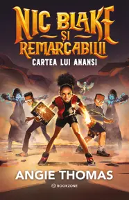 Nic Blake si Remarcabilii: Cartea lui Anansi
