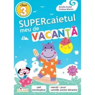 Supercaietul meu de vacanta - Clasa 3