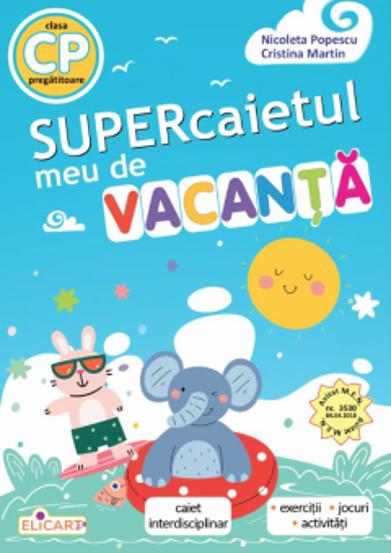 Supercaietul meu de vacanta. Clasa pregatitoare