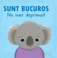 Sunt bucuros, nu sunt deprimat!