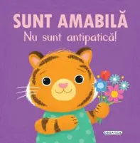 Sunt amabila, nu sunt antipatica!