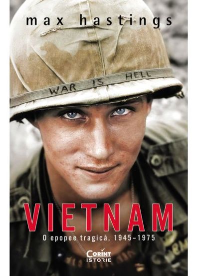 Vietnam. O epopee tragica, 1945–1975