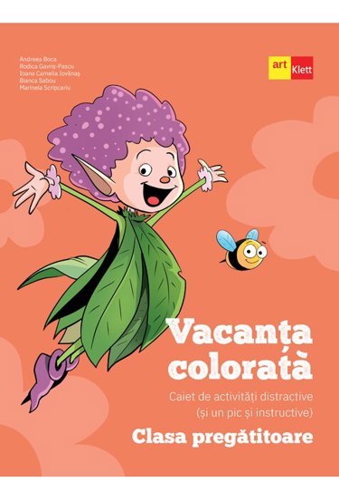 Vacanta colorata. Caiet de activitati distractive (si un pic si instructive)
