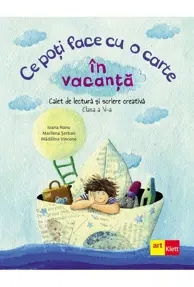 Ce poti face cu o carte in vacanta. Clasa a V-a