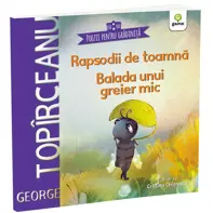 Rapsodii de toamna. Balada unui greier mic (resigilat)