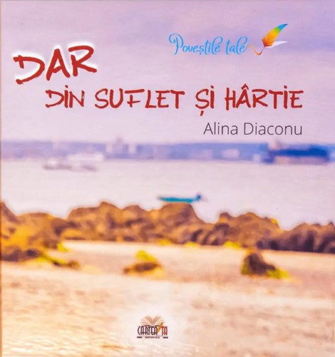 Dar din suflet si hartie