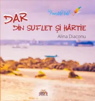 Dar din suflet si hartie