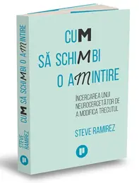 Cum sa schimbi o amintire