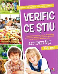 VERIFIC CE STIU. Activitati scolare. 7-8 ani (resigilat)