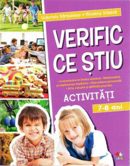 VERIFIC CE STIU. Activitati scolare. 7-8 ani (resigilat)
