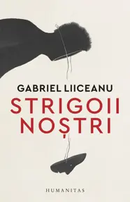 Strigoii noștri