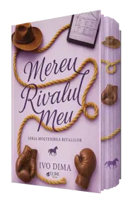 Mereu Rivalul Meu. Seria Mostenirea Rivalilor Vol.1 (Elire Books)