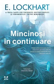 Mincinosi in continuare