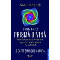 Printr-o prismă divină