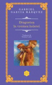 Dragostea in vremea holerei (resigilat)