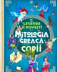 Legende si povesti din mitologia greaca (resigilat)