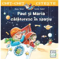Paul si Maria calatoresc in spatiu