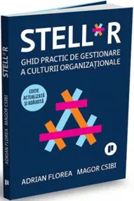 STELL*R. Ghid practic de gestionare a culturii organizationale