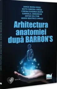 Arhitectura anatomiei dupa Barron’s