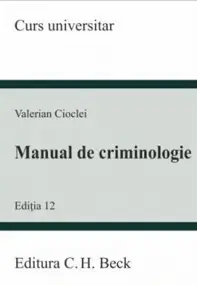 Manual de criminologie (Editia a XII-a)