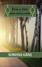 Evia și Isia – Iubiri, rătăciri și uitări